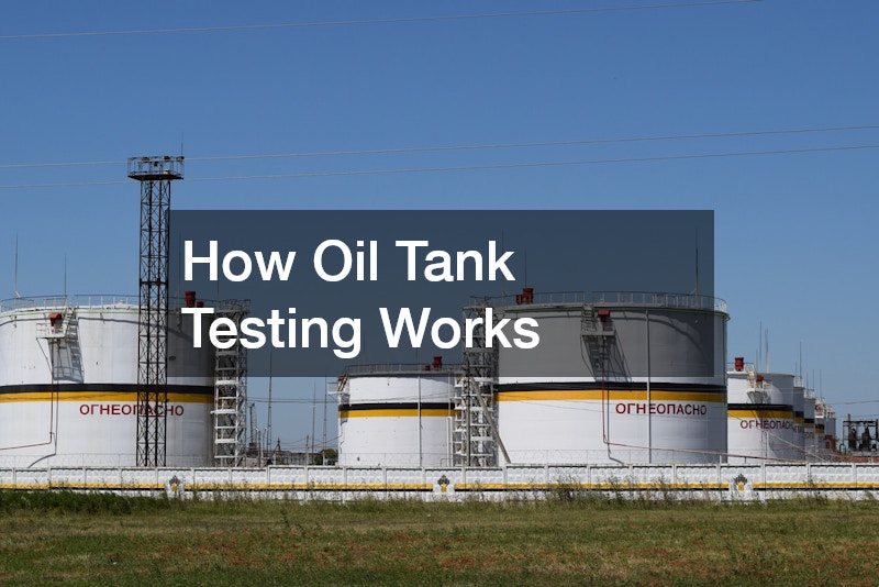 How Oil Tank Testing Works